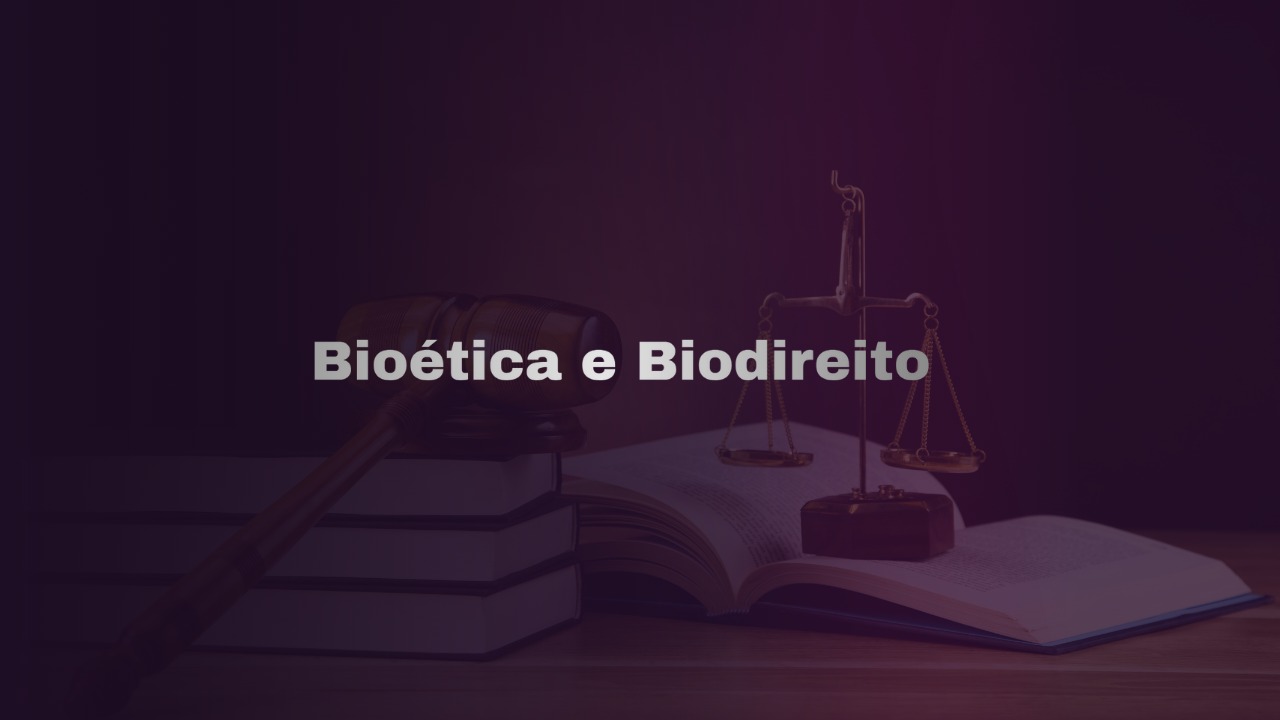 Pós-graduação em Bioética e Biodireito